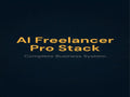 AI Freelancer Pro Stack