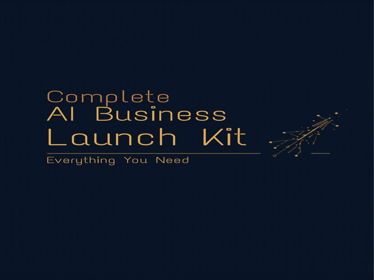 Complete AI Business Launch Kit