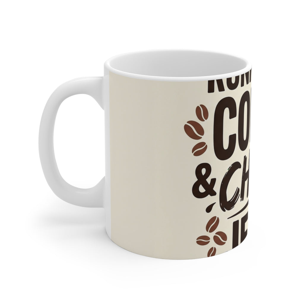 Running on Coffee, Chaos & Jesus — 11oz Ceramic Mug