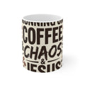 Running on Coffee, Chaos & Jesus — 11oz Ceramic Mug