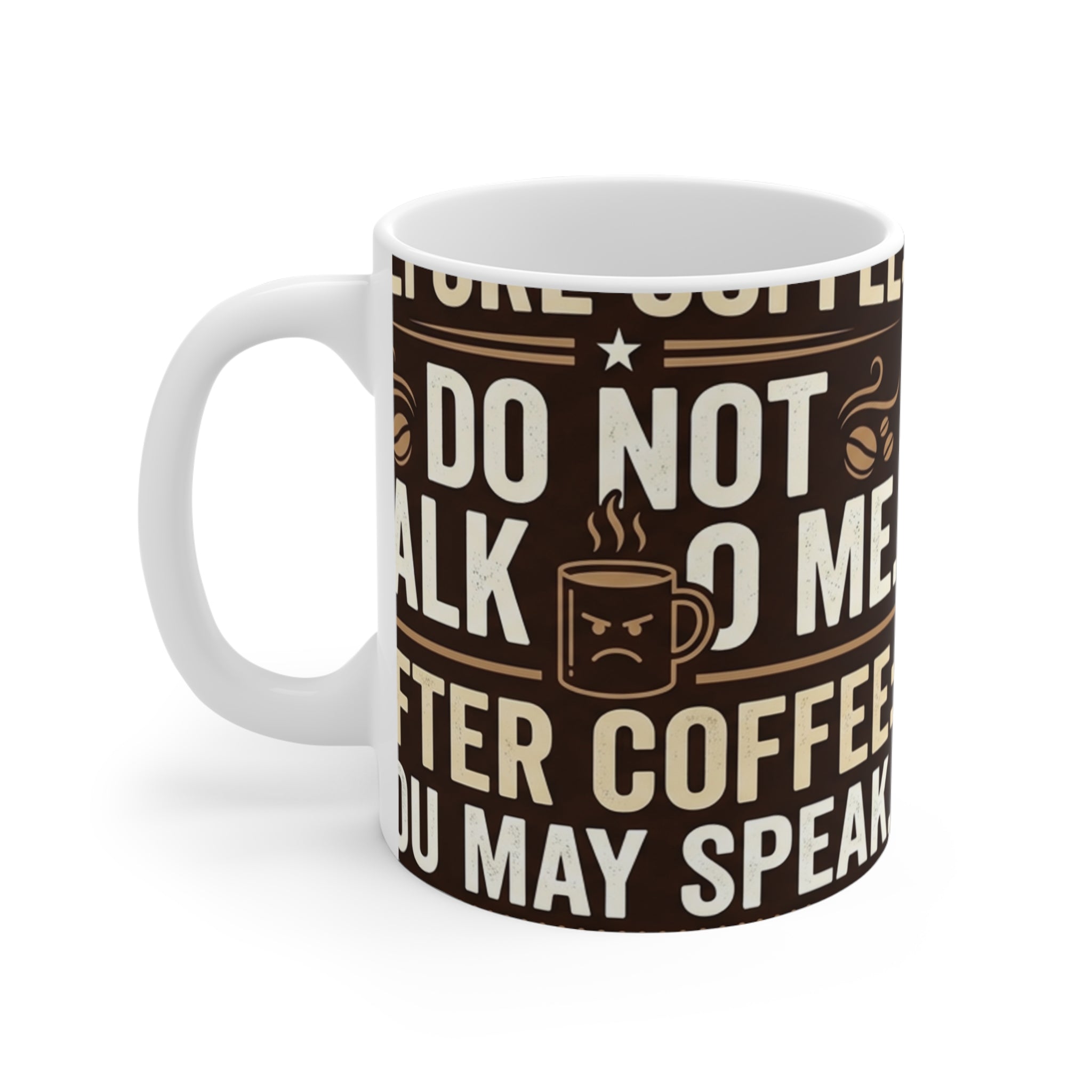 Coffee Mug with Funny Quote - 11oz Ceramic Humor Mug