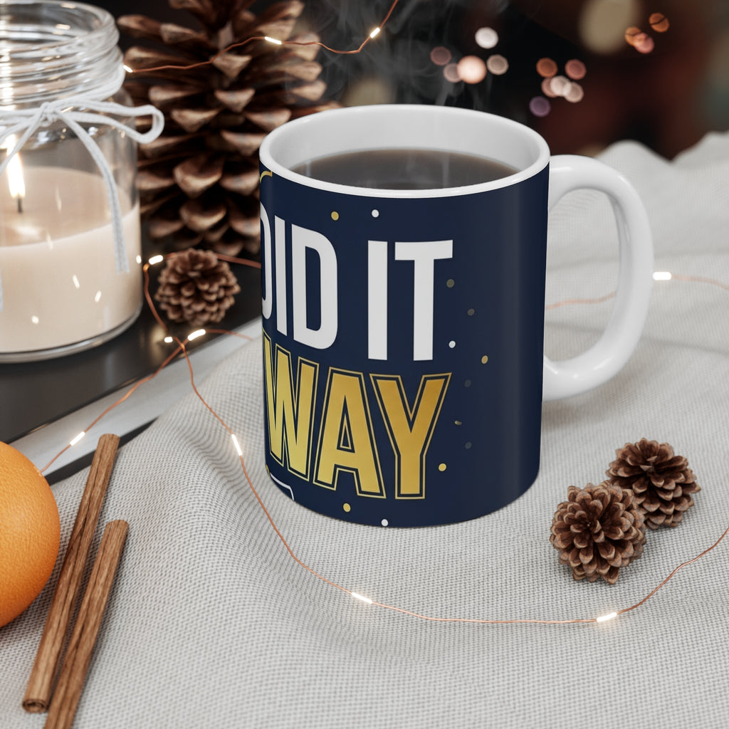 Graduation Mug She Did It Anyway 11oz Ceramic Gift