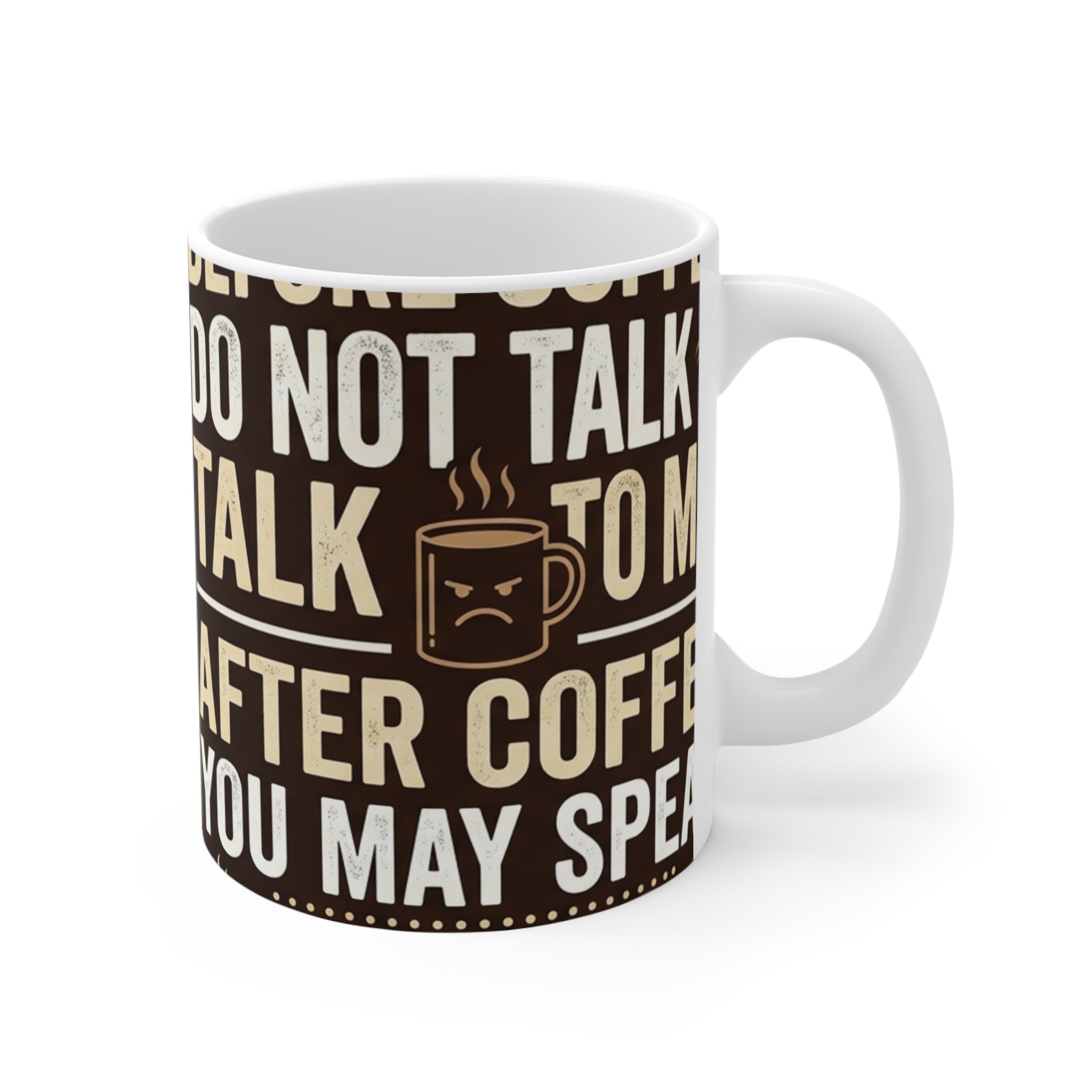 Coffee Mug with Funny Quote - 11oz Ceramic Humor Mug