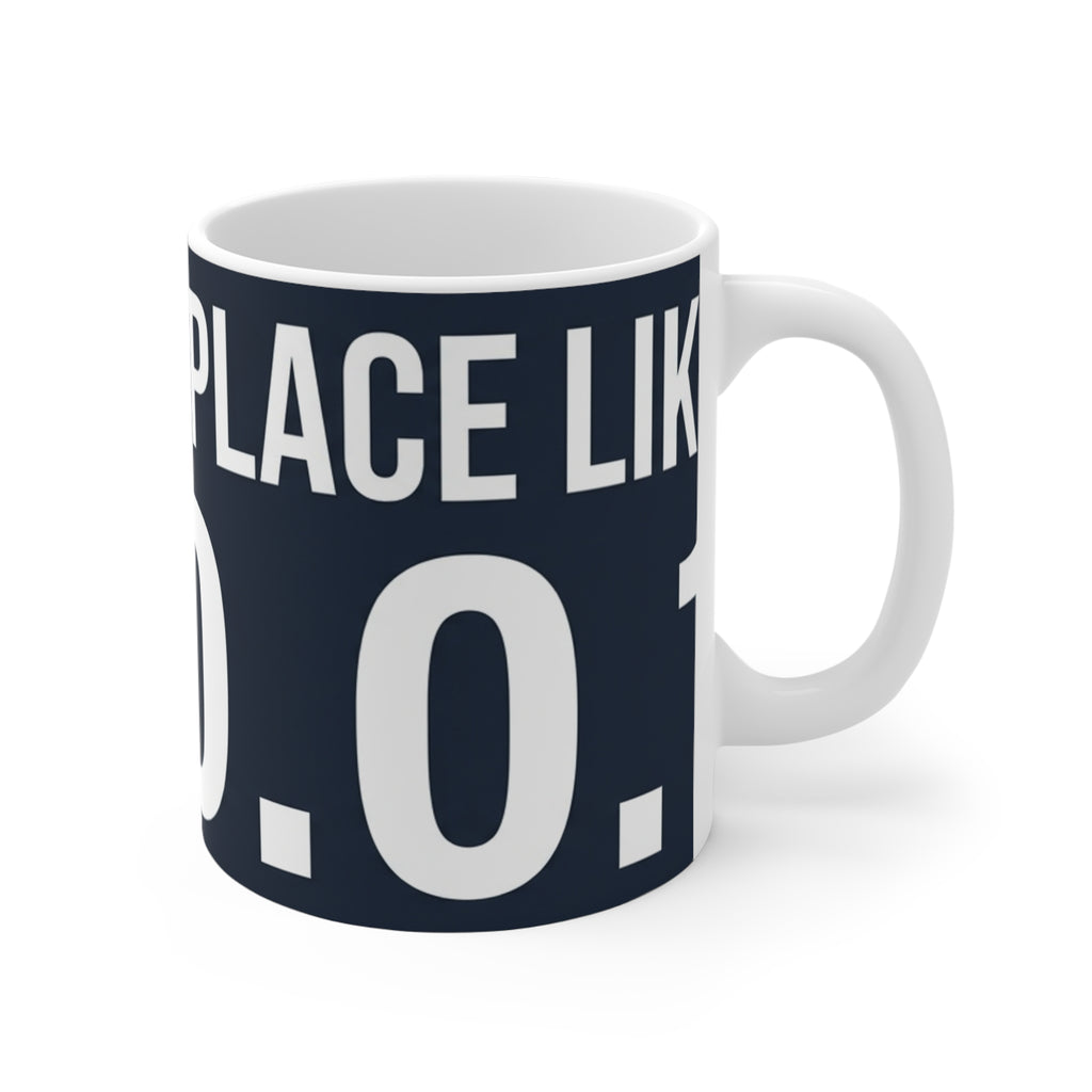127.0.0.1 Mug – Funny IT Humor Ceramic Coffee Mug for Tec...