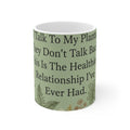 Plant Mom Mug | 11oz Ceramic Mug with Humorous Plant Quote