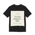 Mental Health T-Shirt - Social Battery 0% Design for Intr...