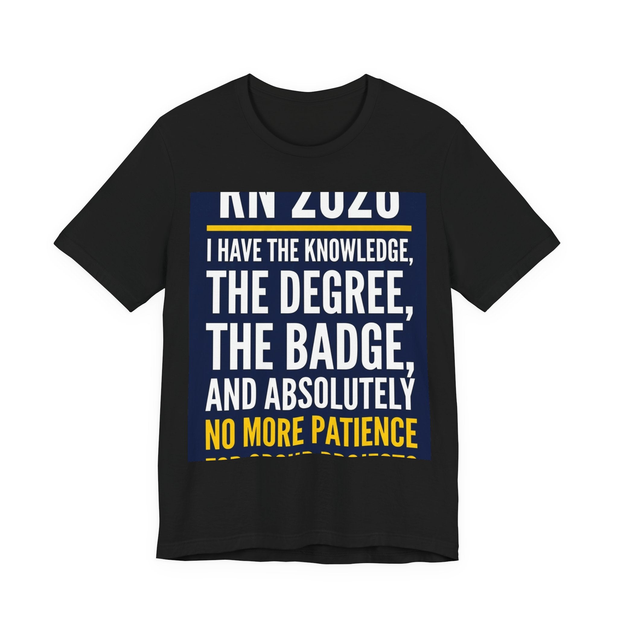 Graduation T-Shirt 2026 RN Degree Badge No Patience Group...