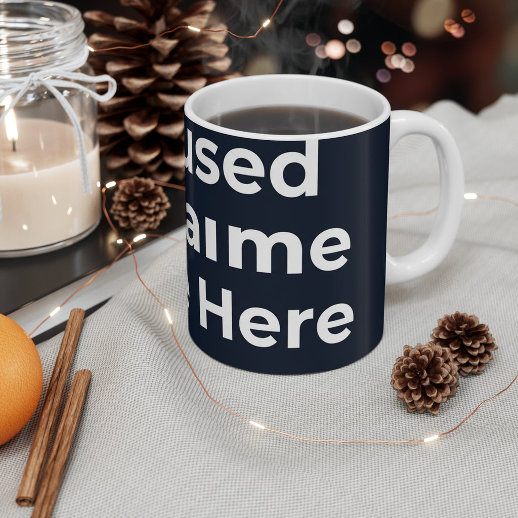 I Paused My Game To Be Here Mug – 11oz Ceramic Coffee Mug