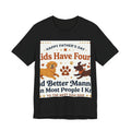 Dad T-Shirt | My Kids Have Four Legs Quote | Funny Pet Da...