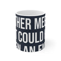 I Survived Another Meeting That Could Have Been an Email — 11oz Mug