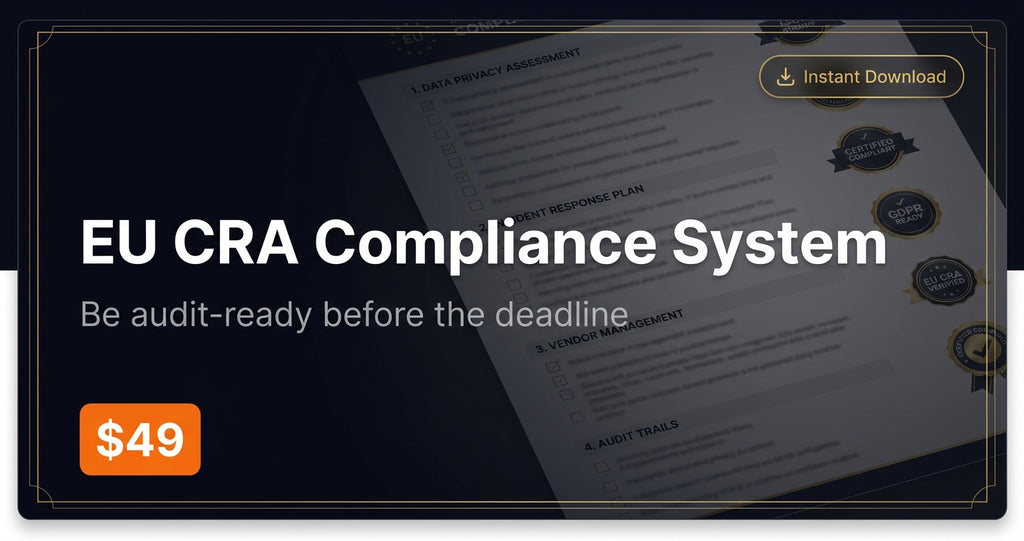 EU Cyber Resilience Act Compliance Guide — Skip $8,000 in Consultant Fees