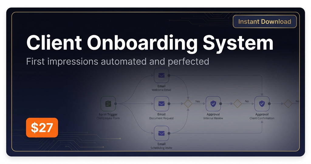 Client Onboarding Automation Blueprint — First Impressions That Run Themselves